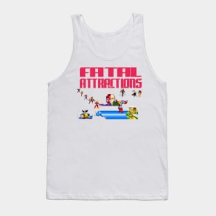 Fatal Attractions Tank Top